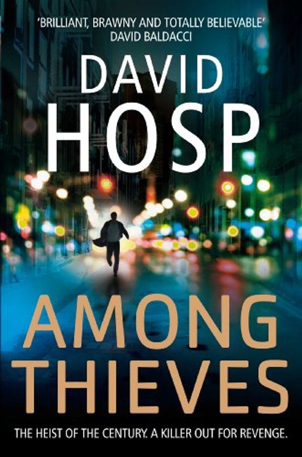 Cover Art for B004S3TJ6Q, Among Thieves: A Scott Finn Novel 3 by David Hosp