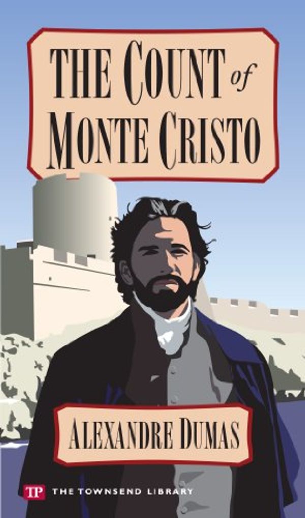 Cover Art for 9781591942160, The Count of Monte Cristo (Townsend Library Edition) by Alexandre Dumas