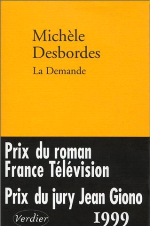 Cover Art for 9782864323037, La demande: Histoire (French Edition) by Michele Desbordes