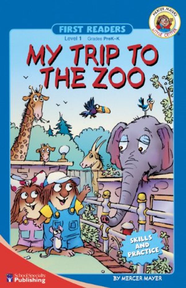 Cover Art for 9780613676489, My Trip To The Zoo (Turtleback School  &  Library Binding Edition) by Mercer Mayer