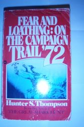 Cover Art for 9780446312684, Fear and Loathing on the Campaign Trail by Dr. Hunter S. Thompson