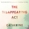 Cover Art for 9781398506350, The Disappearing Act by Catherine Steadman
