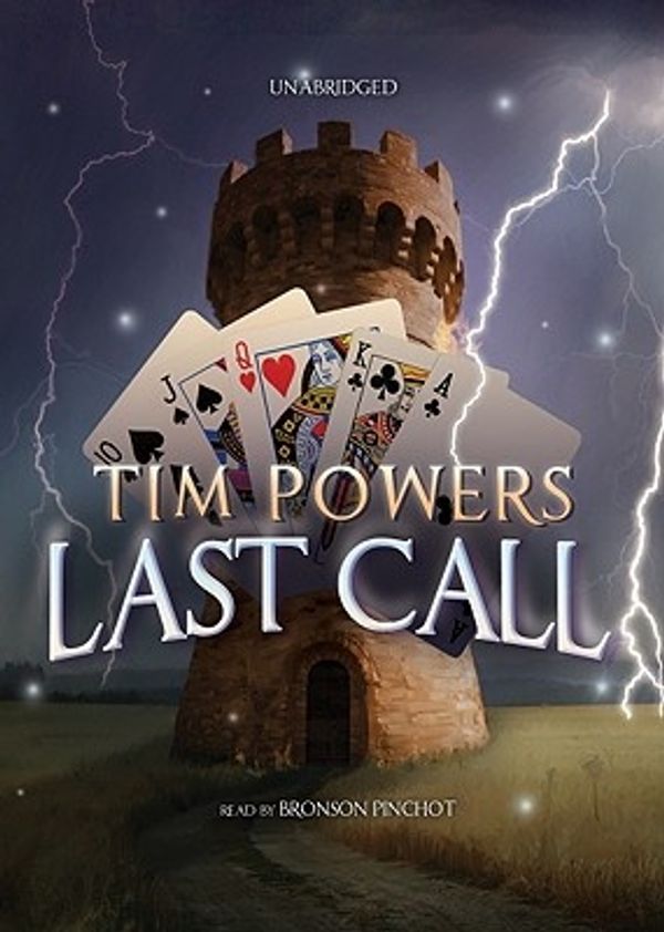 Cover Art for 9781441757364, Last Call by Tim Powers