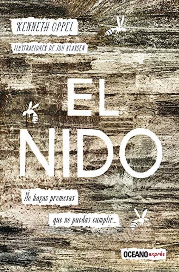 Cover Art for 9786075279299, El Nido by Kenneth Oppel, Jon Klassen