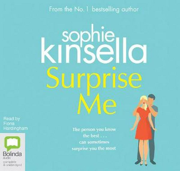 Cover Art for 9781489441218, Surprise Me CD Audiobook by Sophie Kinsella