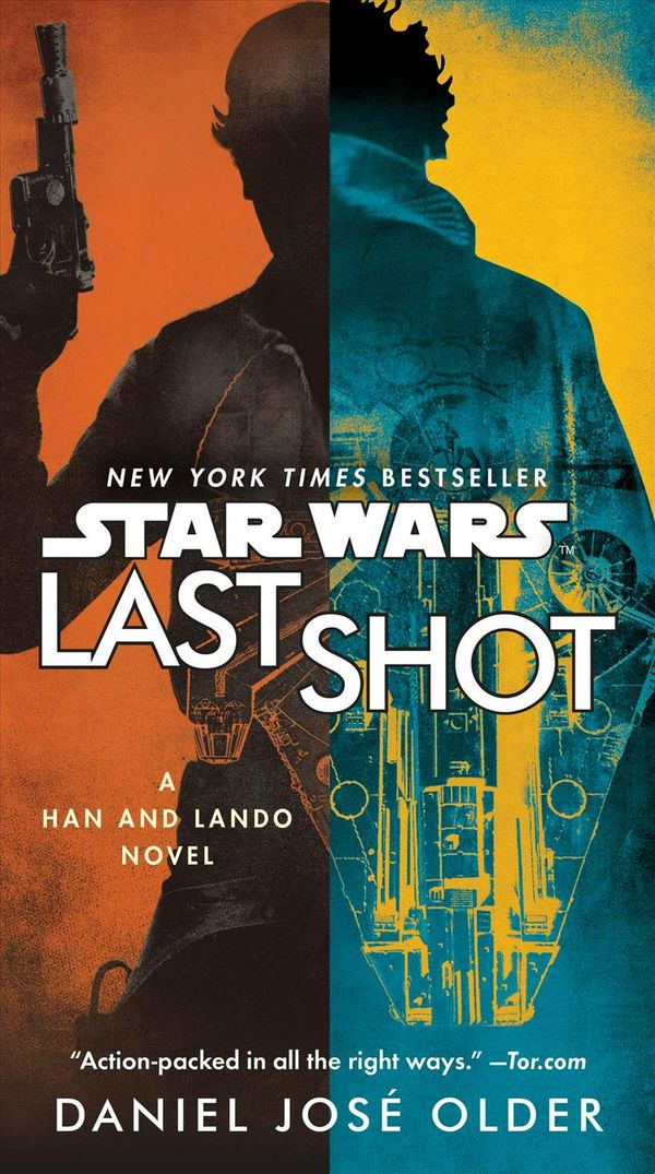 Cover Art for 9780525622147, Last ShotA Han and Lando Novel by Daniel José Older