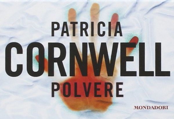 Cover Art for 9788804643081, Polvere by Patricia D. Cornwell