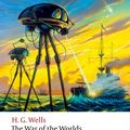 Cover Art for 9780191007170, The War of the Worlds by H.G. Wells