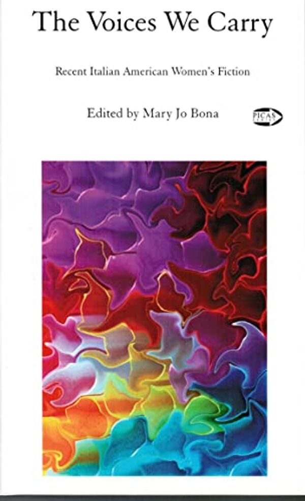 Cover Art for 9781550710991, The Voices We Carry by Mary Jo Bona