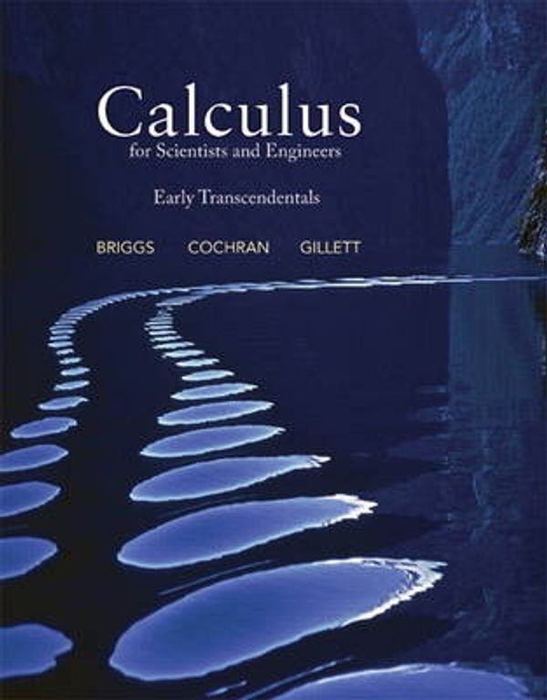 Cover Art for 9780321785374, Calculus for Scientists and Engineers by William L. Briggs