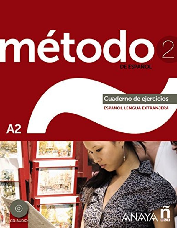 Cover Art for 9788467830521, Metodo De Espanol: Cuaderno De Ejercicios + CD by Francisca Cardenas Bernal, Antonio M. Hierro, Sara Robles Ávila