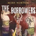 Cover Art for 9780141354866, The Borrowers by Mary Norton