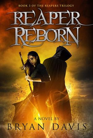 Cover Art for 9781946253415, Reaper Reborn by Bryan Davis