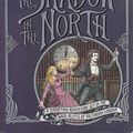 Cover Art for 9780439977814, The Shadow in the North by Philip Pullman