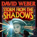 Cover Art for 9781618247148, Storm from the Shadows by David Weber