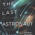 Cover Art for 9780316419574, The Last Astronaut by David Wellington
