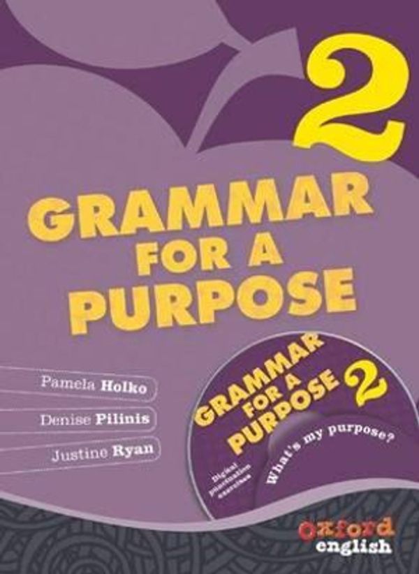 Cover Art for 9780195569247, Grammar for a Purpose 2 by Pamela Holko
