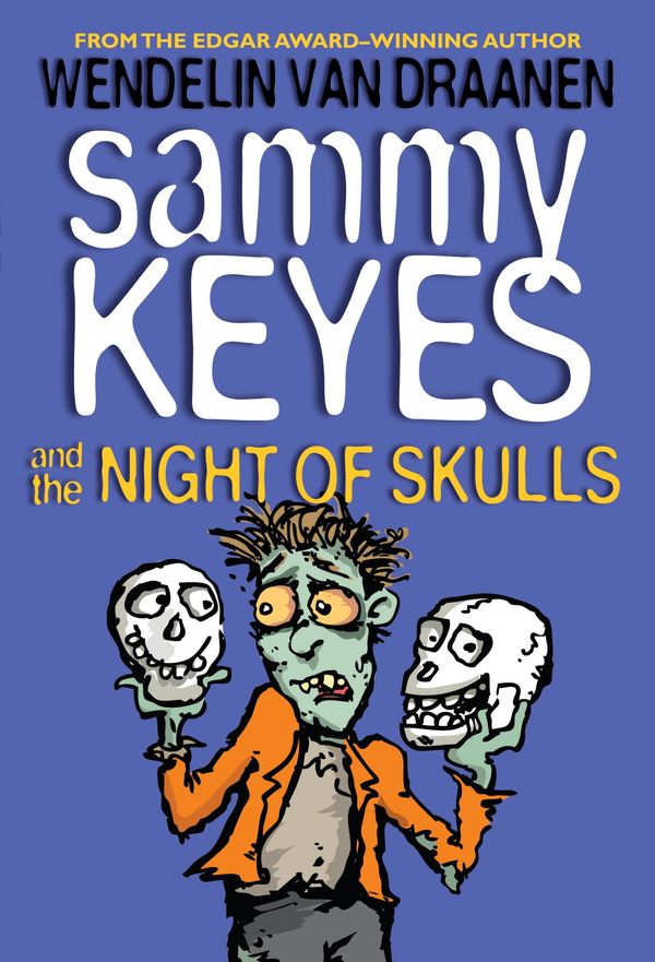 Cover Art for 9780375897351, Sammy Keyes and the Night of Skulls by Wendelin Van Draanen