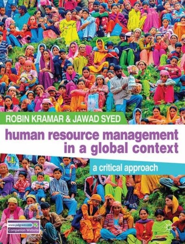 Cover Art for 9780230251533, Human Resource Management in a Global Context by Robin Kramar, Jawad Syed