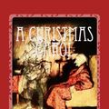 Cover Art for 9781541069992, A Christmas Carol by Charles Dickens