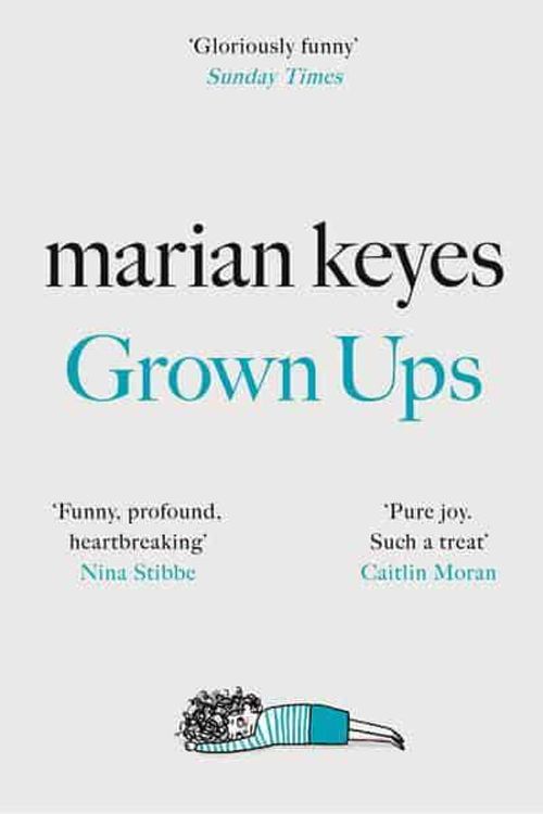 Cover Art for 9781472627445, GROWN UPS SIGNED EDITION by Marian Keyes