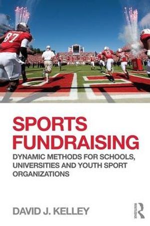 Cover Art for 9780415507196, Sports Fundraising by David J. Kelley