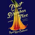 Cover Art for 9780525632634, Fruit of the Drunken Tree by Ingrid Rojas Contreras