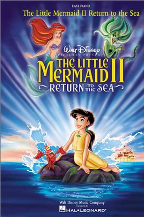 Cover Art for 9780634025846, The Little Mermaid II: Return to the Sea by Hal Leonard Corp.