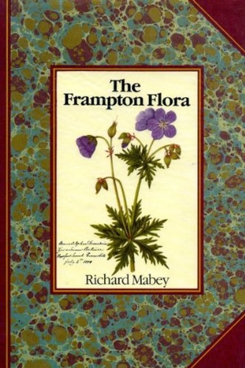 Cover Art for 9780712608596, Frampton Flora by Richard Mabey