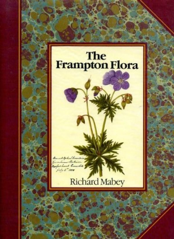 Cover Art for 9780712608596, Frampton Flora by Richard Mabey