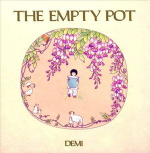 Cover Art for 9780805082272, The Empty Pot by Demi