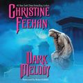 Cover Art for 9780062327949, Dark Melody by Christine Feehan
