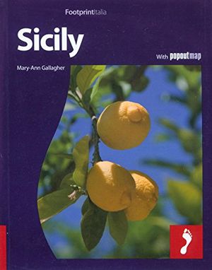 Cover Art for 9781906098599, Sicily Footprint Full-colour Guide by Mary-Ann Gallagher