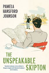 Cover Art for 9781473679894, The Unspeakable Skipton: The Modern Classic by Pamela Hansford Johnson