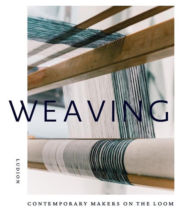 Cover Art for 9789491819896, Weaving: Contemporary Makers by Katie Treggiden