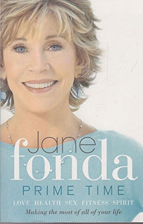 Cover Art for 9780091940003, Prime Time by Jane Fonda