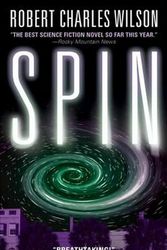 Cover Art for 9780765348258, Spin by Robert Charles Wilson
