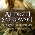 Cover Art for B076PFJ7K7, Season of Storms (Witcher 6) by Andrzej Sapkowski