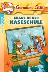 Cover Art for 9783499216435, Chaos in der Käseschule by Geronimo Stilton
