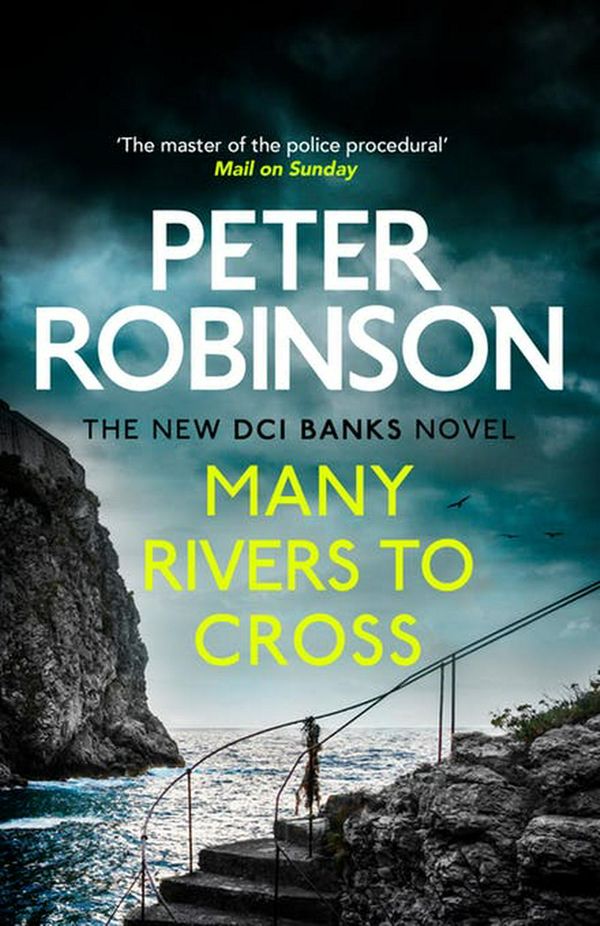 Cover Art for 9781444787030, Many Rivers to Cross by Peter Robinson