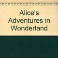 Cover Art for 9780671083199, Alice's Adventures in Wonderland by Lewis Carroll