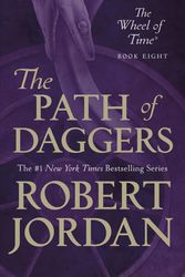 Cover Art for 9781250252098, The Path of Daggers by Robert Jordan