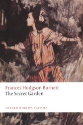 Cover Art for 9780199549863, The Secret Garden by Frances Hodgson Burnett