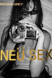 Cover Art for 9781576875568, Neu Sex by Sasha Grey