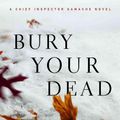 Cover Art for 9781410431721, Bury Your Dead by Louise Penny