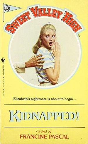 Cover Art for 9780553245240, Kidnapped! (Sweet Valley High) by Francine Pascal