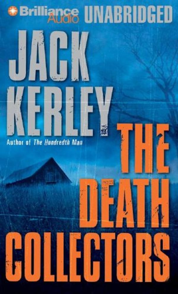 Cover Art for 9781593555849, The Death Collectors by Jack Kerley