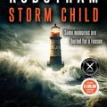 Cover Art for B0CP5VBZ2Z, Storm Child by Michael Robotham