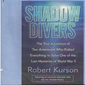 Cover Art for 9781415902837, Shadow Divers by Robert Kurson