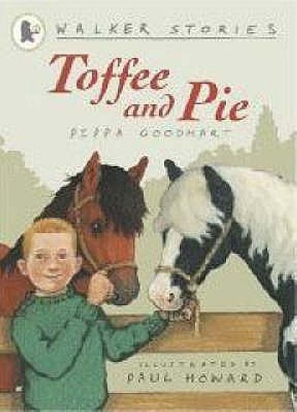 Cover Art for 9781406311365, Toffee and Pie by Pippa Goodhart